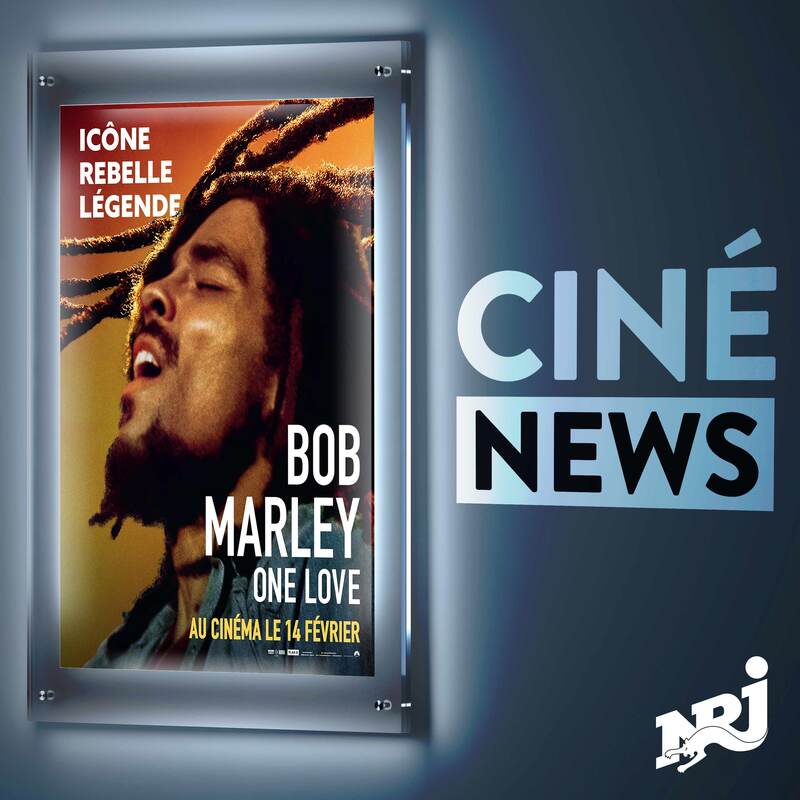 NRJ Ciné News - "Bob Marley: One Love" un biopic sur le roi du Jamming et sa vie privée - Mercredi 14 Février