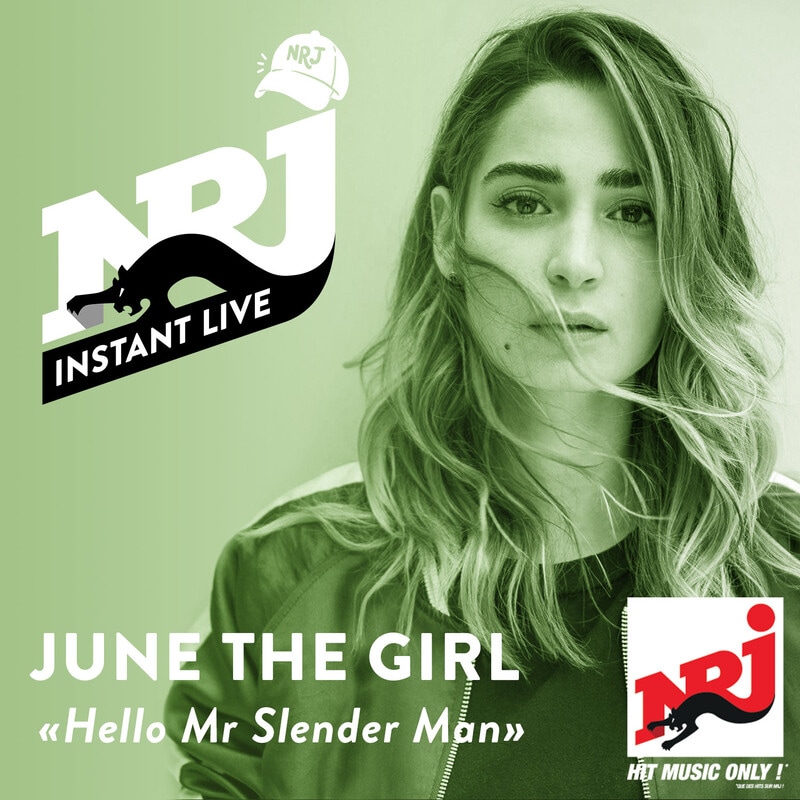 JUNE THE GIRL «Hello Mr Slender Man» - NRJ Instant Live
