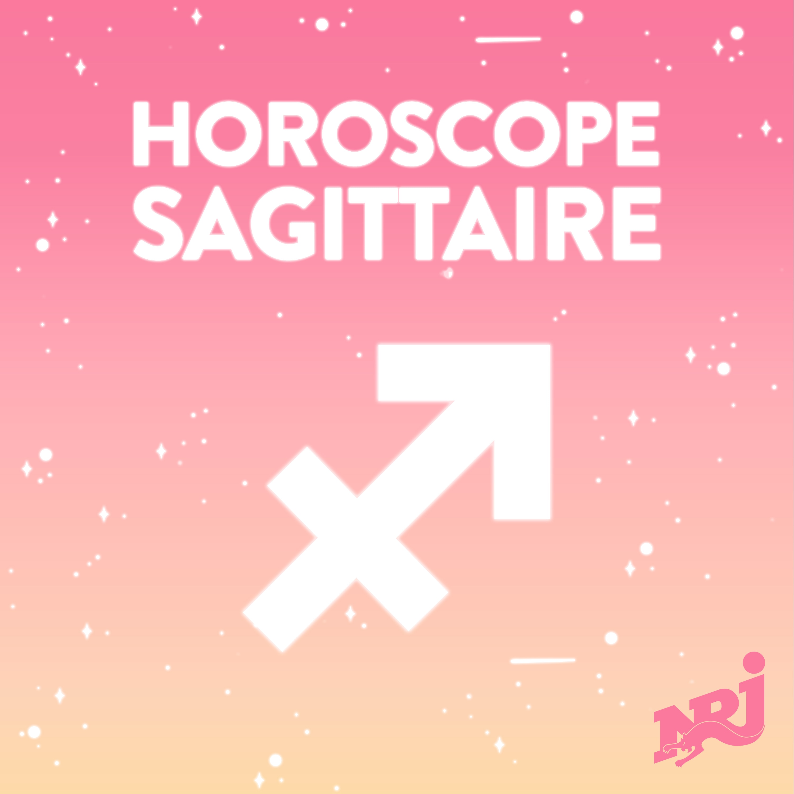 L'Horoscope NRJ du SAGITTAIRE