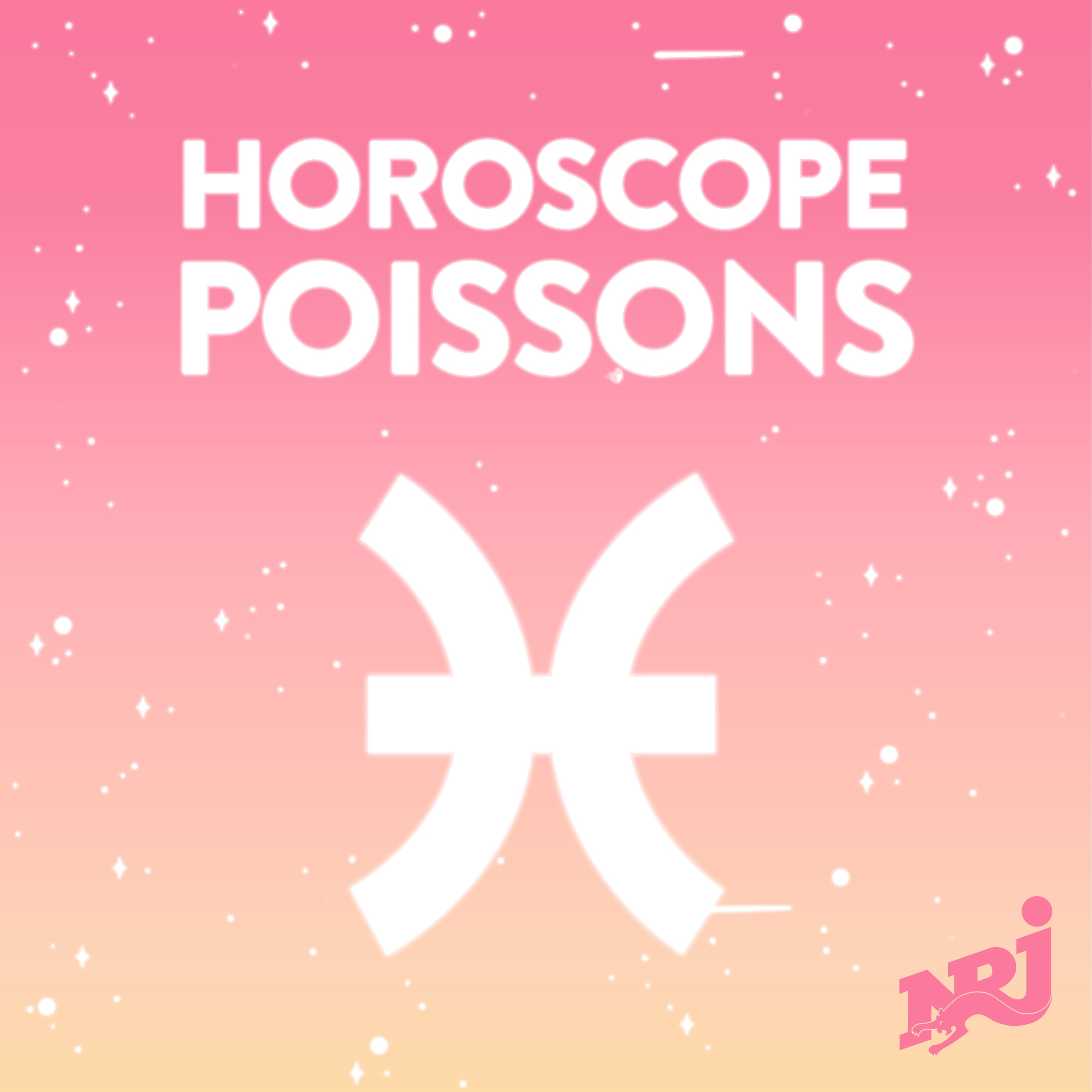 L'Horoscope NRJ des POISSONS