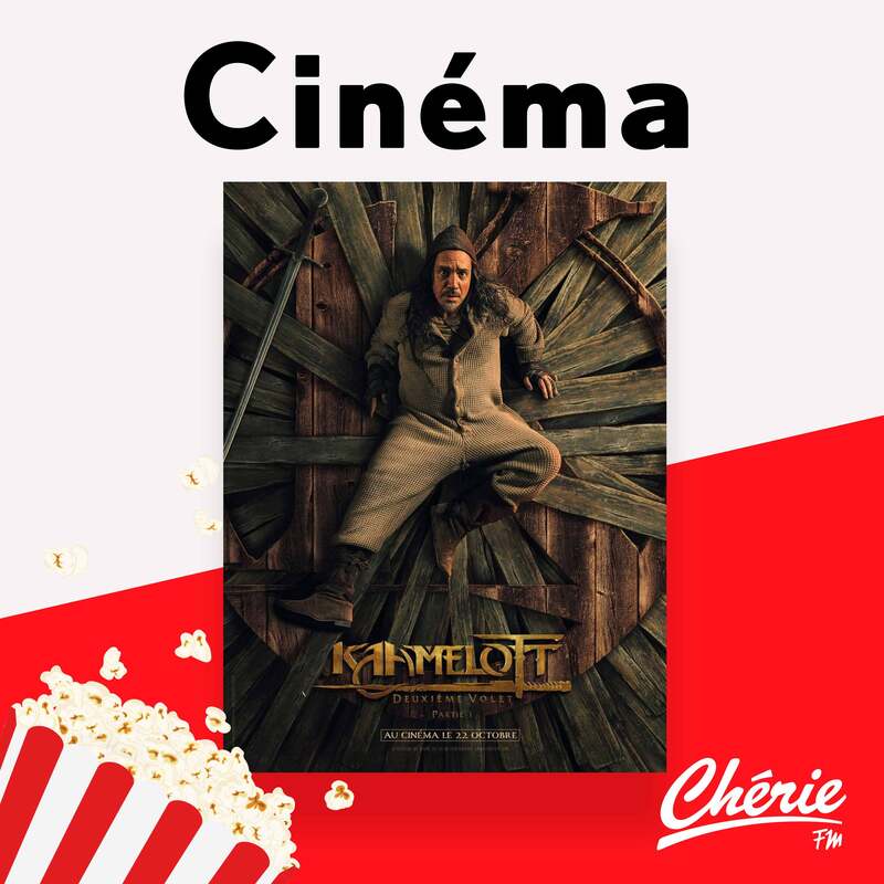"Kaamelott : Deuxième volet, partie 1" dans la sélection chérie FM