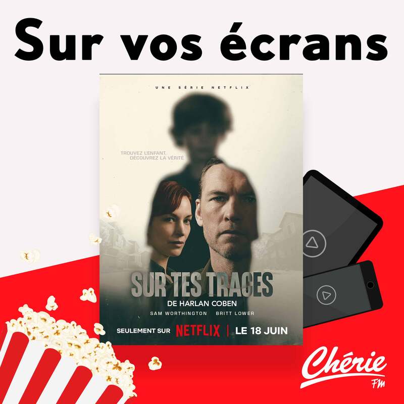 "Sur tes traces" sur Netflix et "À contre-sens 2 : Londres " sur Prime Vidéo !
