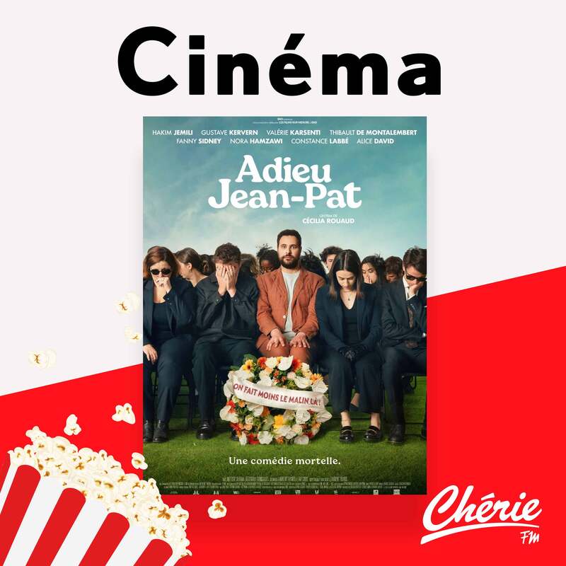 La comédie française "Adieu Jean-Pat" dans la sélection ciné de Chérie FM