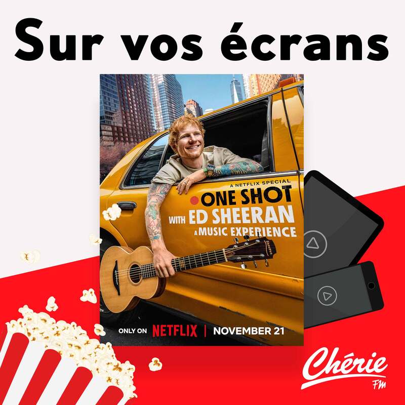 " One shot with Ed Sheeran " sur Netflix et " LOL : In Real Life " sur Prime Vidéo