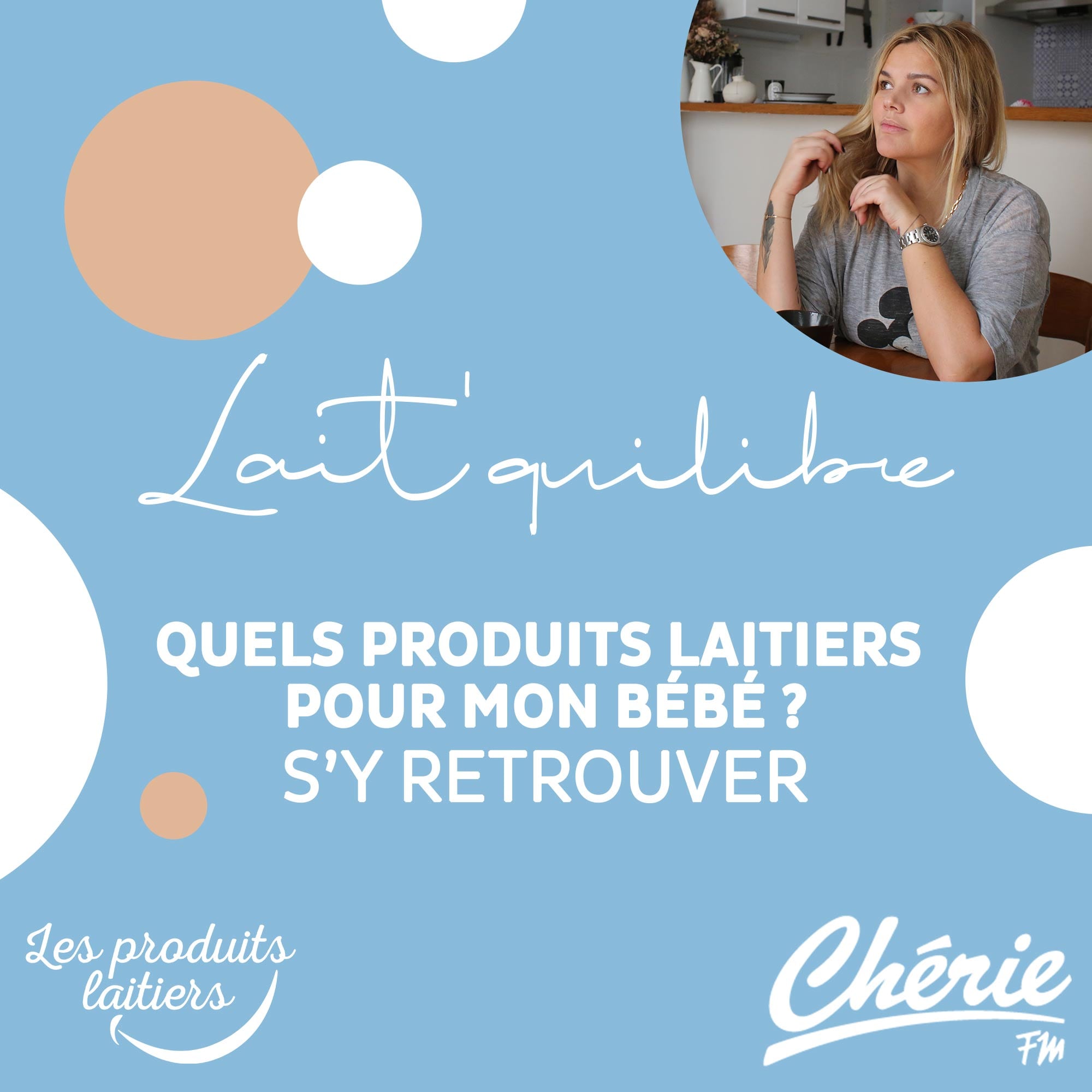 Quels produits laitiers pour mon bébé ? S’y retrouver