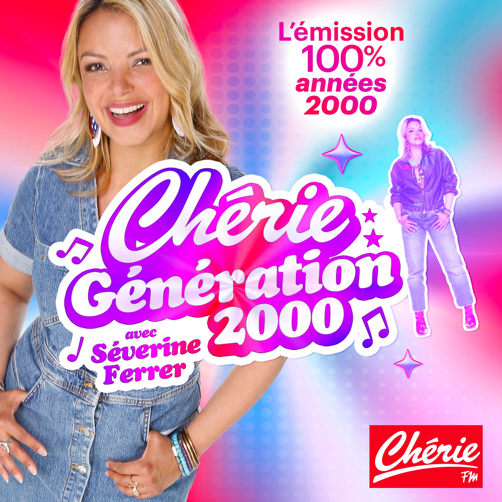 CHÉRIE GÉNÉRATION 2000 avec Séverine Ferrer