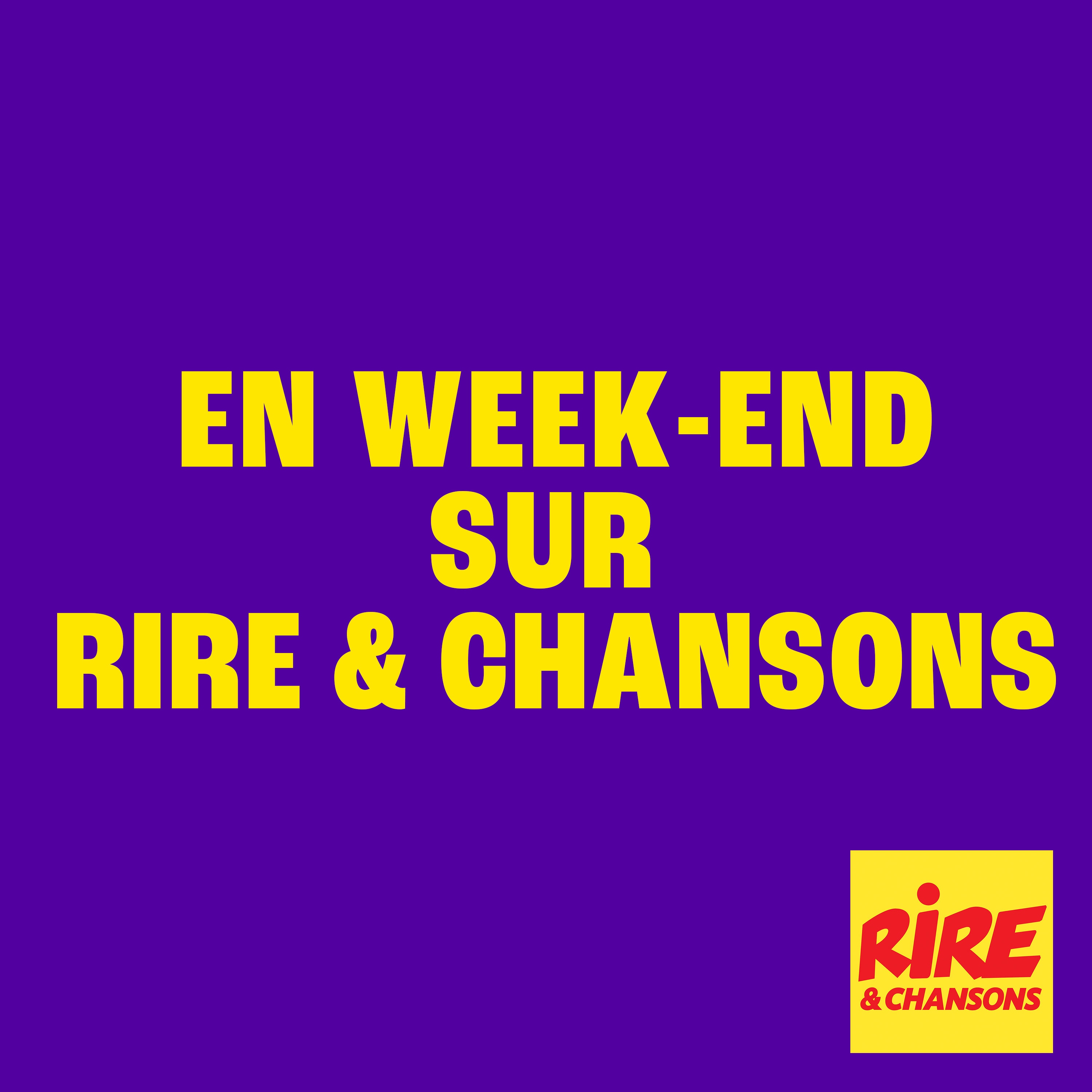 En week-end sur Rire & Chansons