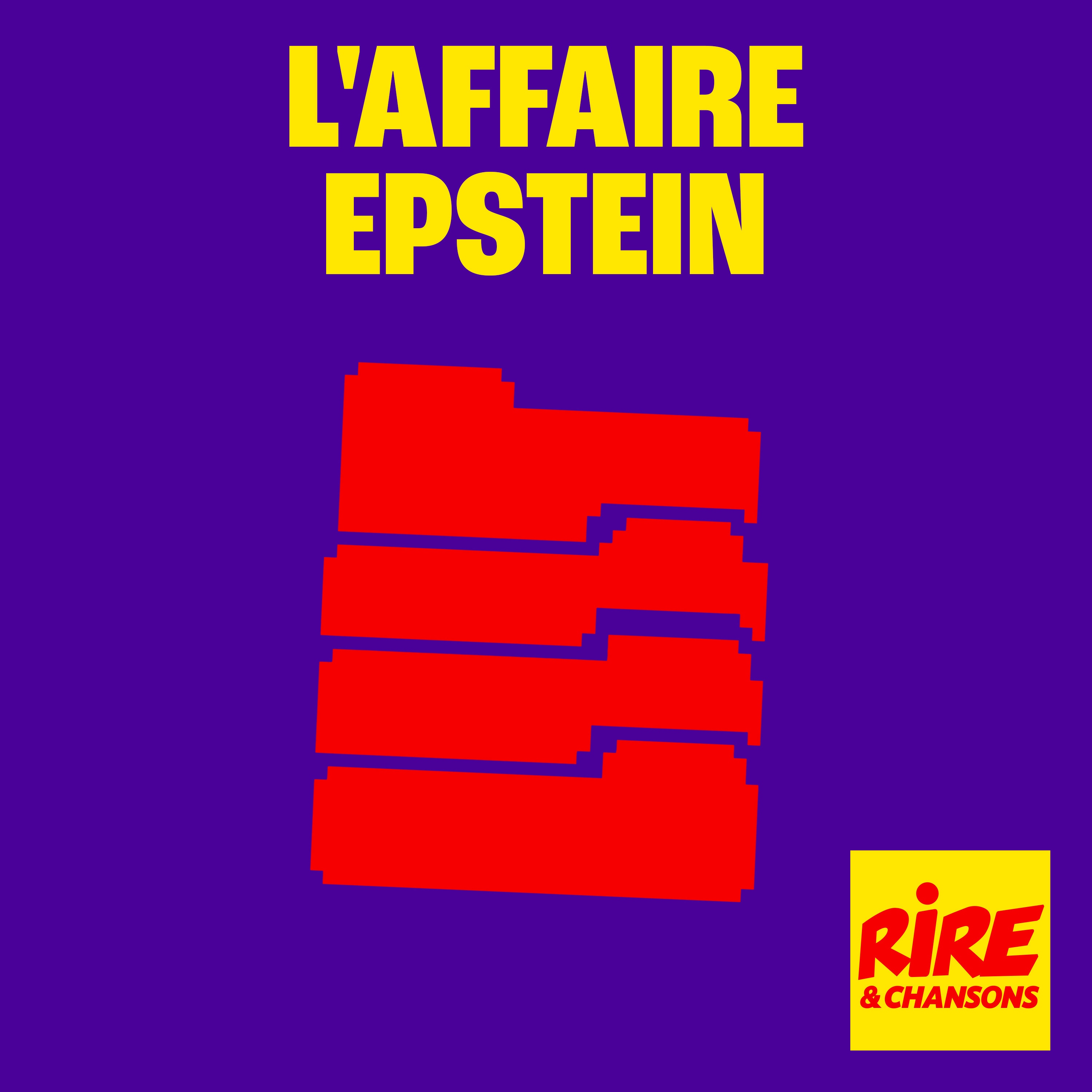 L’affaire Epstein vue par Rire et Chansons