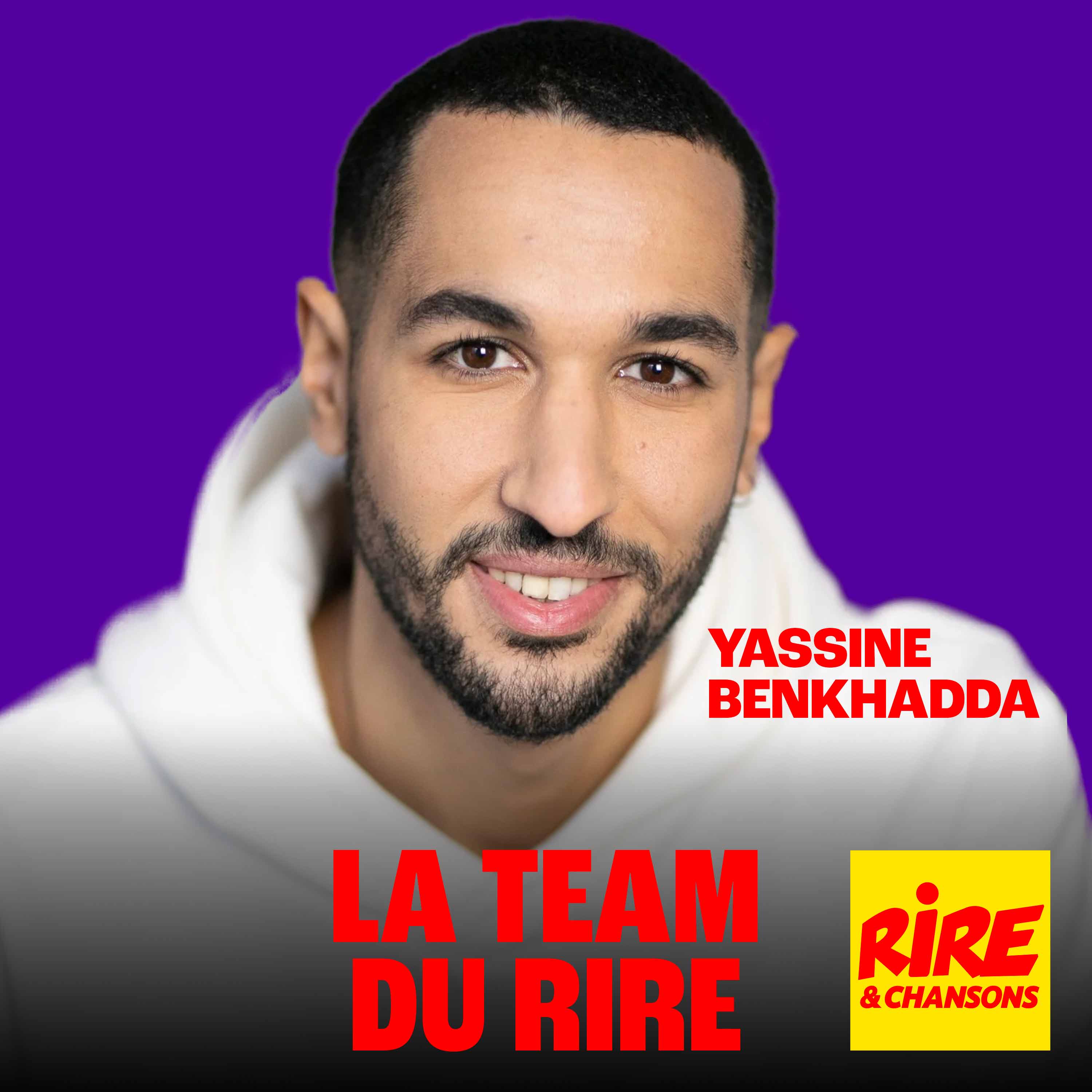 Yassine Benkhadda - La Team du Rire