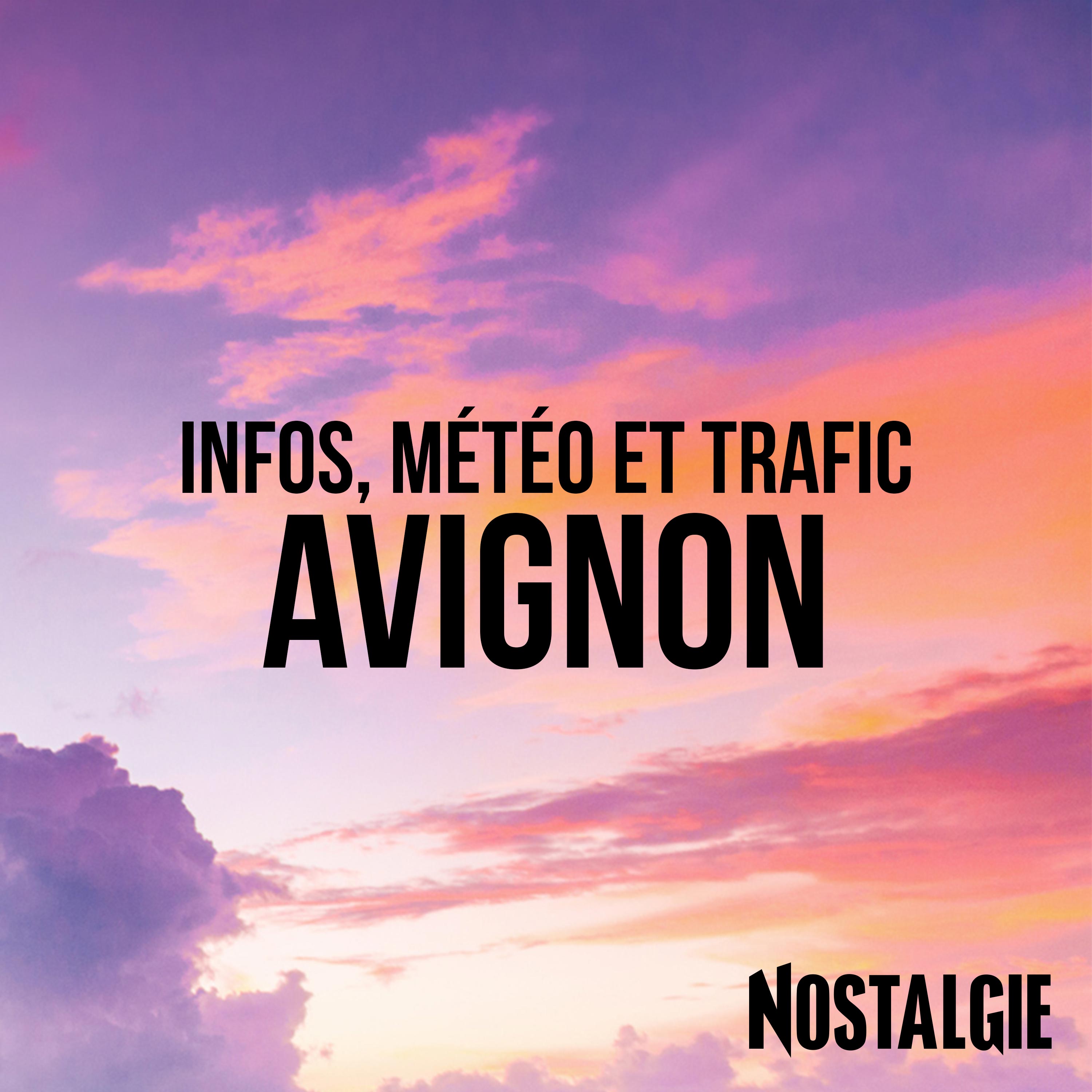 INFOS, METEO et TRAFIC de Nostalgie Avignon